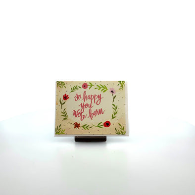 Stationery Happy You Were Born Card