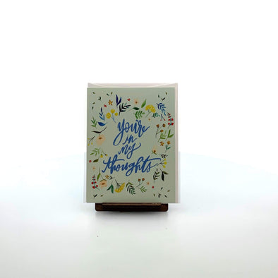 Stationery You're in my Thoughts Card